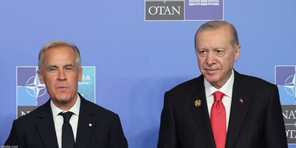Mark Carney seeks closer Turkey ties. Will Trump object? Should Canada?